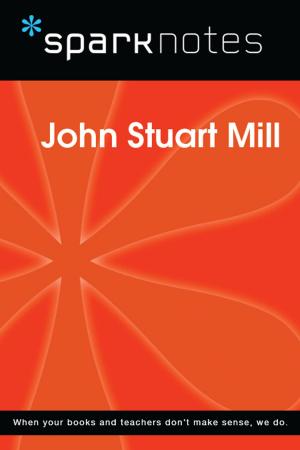 Book cover of John Stuart Mill (SparkNotes Philosophy Guide)