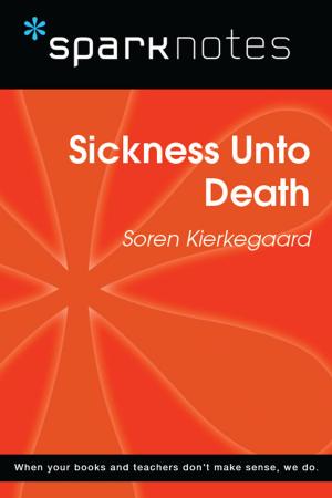 Book cover of Sickness Unto Death (SparkNotes Philosophy Guide)