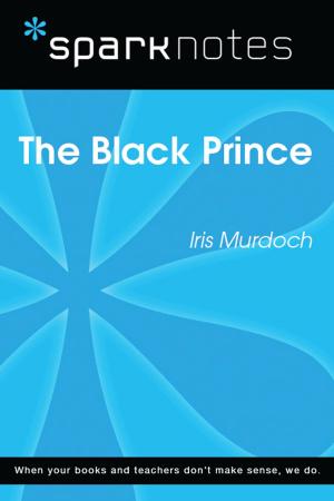 Cover of the book The Black Prince (SparkNotes Literature Guide) by Iris Tuftin