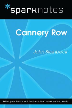 Book cover of Cannery Row (SparkNotes Literature Guide)