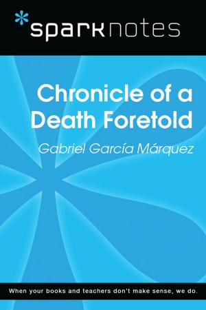 Book cover of Chronicle of a Death Foretold (SparkNotes Literature Guide)