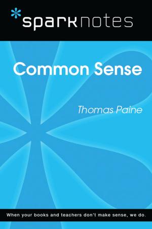 Cover of the book Common Sense (SparkNotes Literature Guide) by SparkNotes