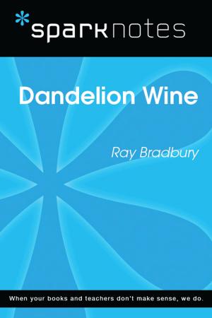 Cover of Dandelion Wine (SparkNotes Literature Guide)