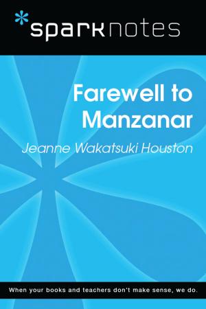 Book cover of Farewell to Manzanar (SparkNotes Literature Guide)