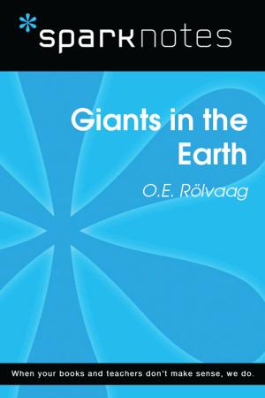 Book cover of Giants in the Earth (SparkNotes Literature Guide)