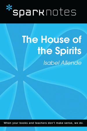 Cover of the book The House of the Spirits (SparkNotes Literature Guide) by SparkNotes
