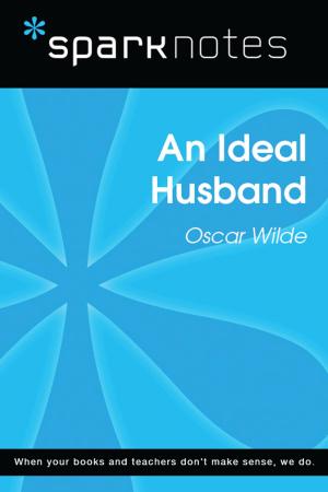 Cover of An Ideal Husband (SparkNotes Literature Guide)