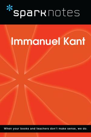 Cover of the book Immanuel Kant (SparkNotes Philosophy Guide) by SparkNotes