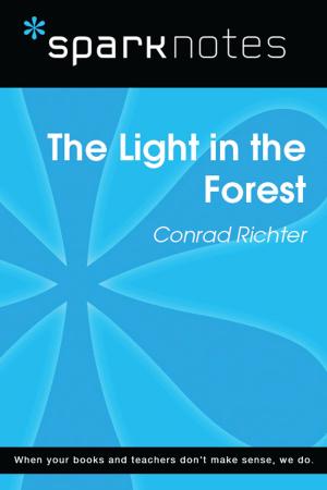 Book cover of The Light in the Forest (SparkNotes Literature Guide)