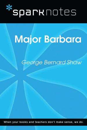 Book cover of Major Barbara (SparkNotes Literature Guide)