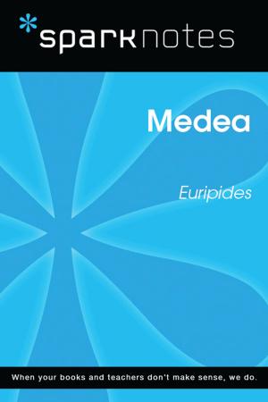 Cover of the book Medea (SparkNotes Literature Guide) by SparkNotes