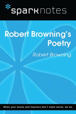 Cover of the book Robert Browning's Poetry (SparkNotes Literature Guide) by SparkNotes