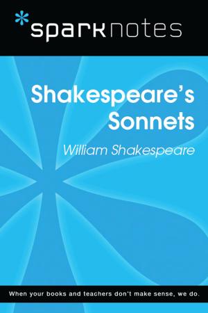 Cover of the book Shakespeare's Sonnets (SparkNotes Literature Guide) by SparkNotes