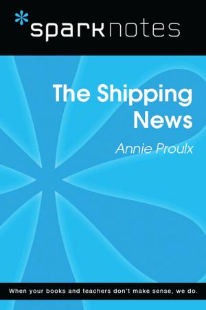 Book cover of The Shipping News (SparkNotes Literature Guide)