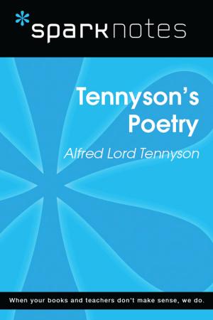Cover of the book Tennyson's Poetry (SparkNotes Literature Guide) by SparkNotes