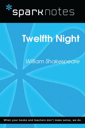 Cover of the book Twelfth Night (SparkNotes Literature Guide) by SparkNotes