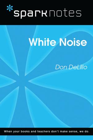 bigCover of the book White Noise (SparkNotes Literature Guide) by 