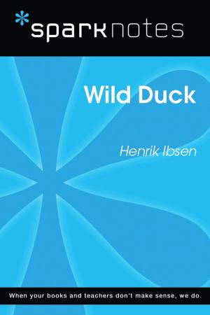 bigCover of the book Wild Duck (SparkNotes Literature Guide) by 