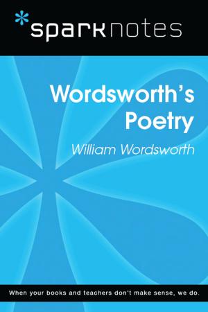 Cover of the book Wordsworth's Poetry (SparkNotes Literature Guide) by SparkNotes