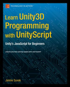 Cover of the book Learn Unity3D Programming with UnityScript by Peter De Tender