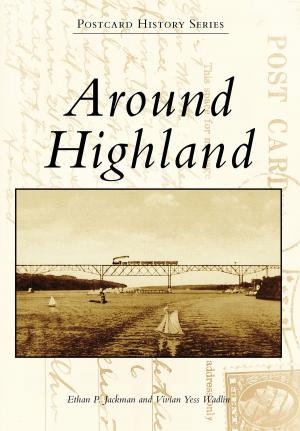 Cover of the book Around Highland by Fremont County Historical Society
