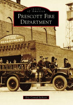 Cover of the book Prescott Fire Department by J. Stuart Richards