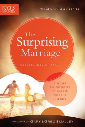 Cover of the book The Surprising Marriage (Focus on the Family Marriage Series) by Dr. Kevin Leman