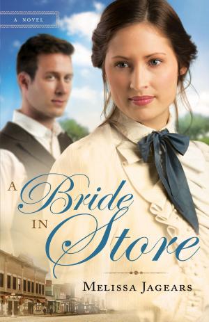 Cover of the book A Bride in Store (Unexpected Brides Book #2) by Suzanne Woods Fisher