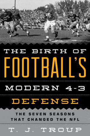 Cover of the book The Birth of Football's Modern 4-3 Defense by Elisheva Zeffren