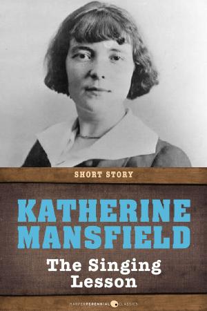 Cover of the book The Singing Lesson by Katherine Mansfield