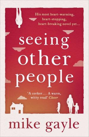 Cover of the book Seeing Other People by Jill Dann, Derek Dann
