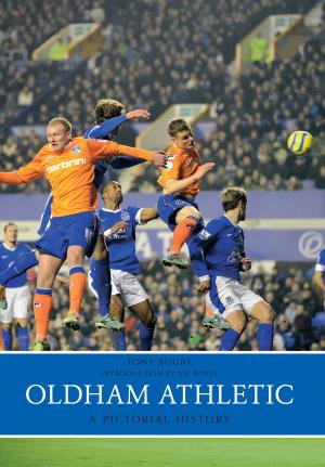 Cover of the book Oldham Athletic A Pictorial History by Kevin Derrick