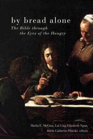 Cover of the book By Bread Alone by Rhodora E. Beaton