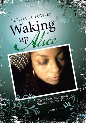 Cover of the book Waking up Alice by Wendy Joy