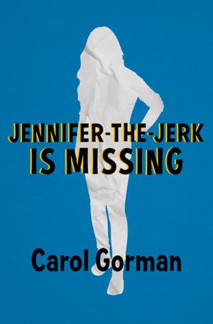 Cover of the book Jennifer-the-Jerk Is Missing by Dorothy Eden