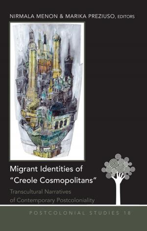 Cover of the book Migrant Identities of «Creole Cosmopolitans» by Heiko Schön