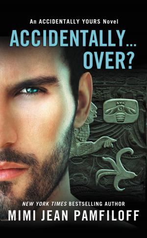 Cover of the book Accidentally...Over? by Courtney Cole