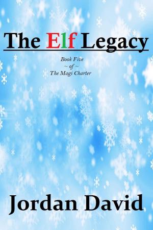 bigCover of the book The Elf Legacy - Book Five of The Magi Charter by 