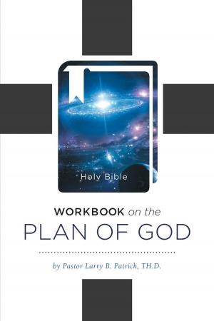 Cover of the book Workbook On The Plan Of God by Robert A. Bonner