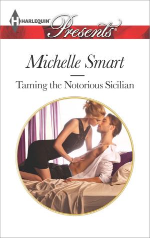 Book cover of Taming the Notorious Sicilian