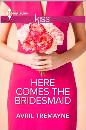 Book cover of Here Comes the Bridesmaid