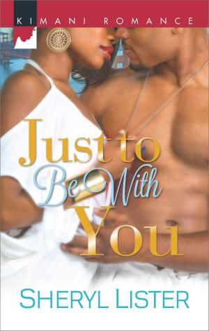 Book cover of Just to Be with You