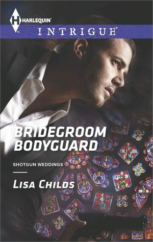 Cover of the book Bridegroom Bodyguard by Lauri Robinson, Nicole Locke