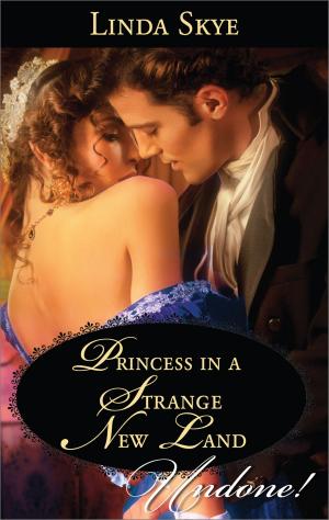 Cover of the book Princess in a Strange New Land by Sherryl Woods, Emilie Richards, Brenda Novak