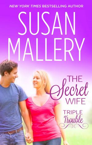 Cover of the book The Secret Wife by Delores Fossen