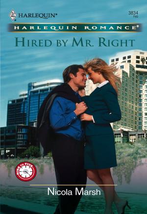 Cover of the book Hired by Mr. Right by Jeanie London