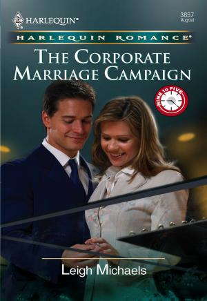 Book cover of The Corporate Marriage Campaign