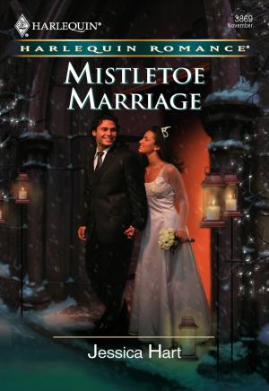 Cover of the book Mistletoe Marriage by Anna Adams, Anna J. Stewart, Melinda Curtis