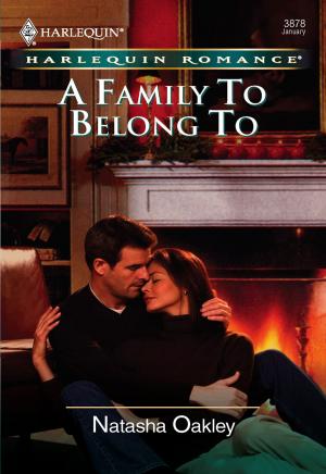 Cover of the book A Family to Belong To by Sara Orwig