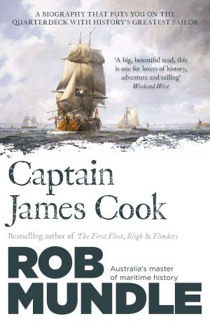 Cover of the book Captain James Cook by Jon Faine, Jack Faine